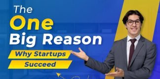 The one Big reason why startups succeed? The biggest reason why startups succeed