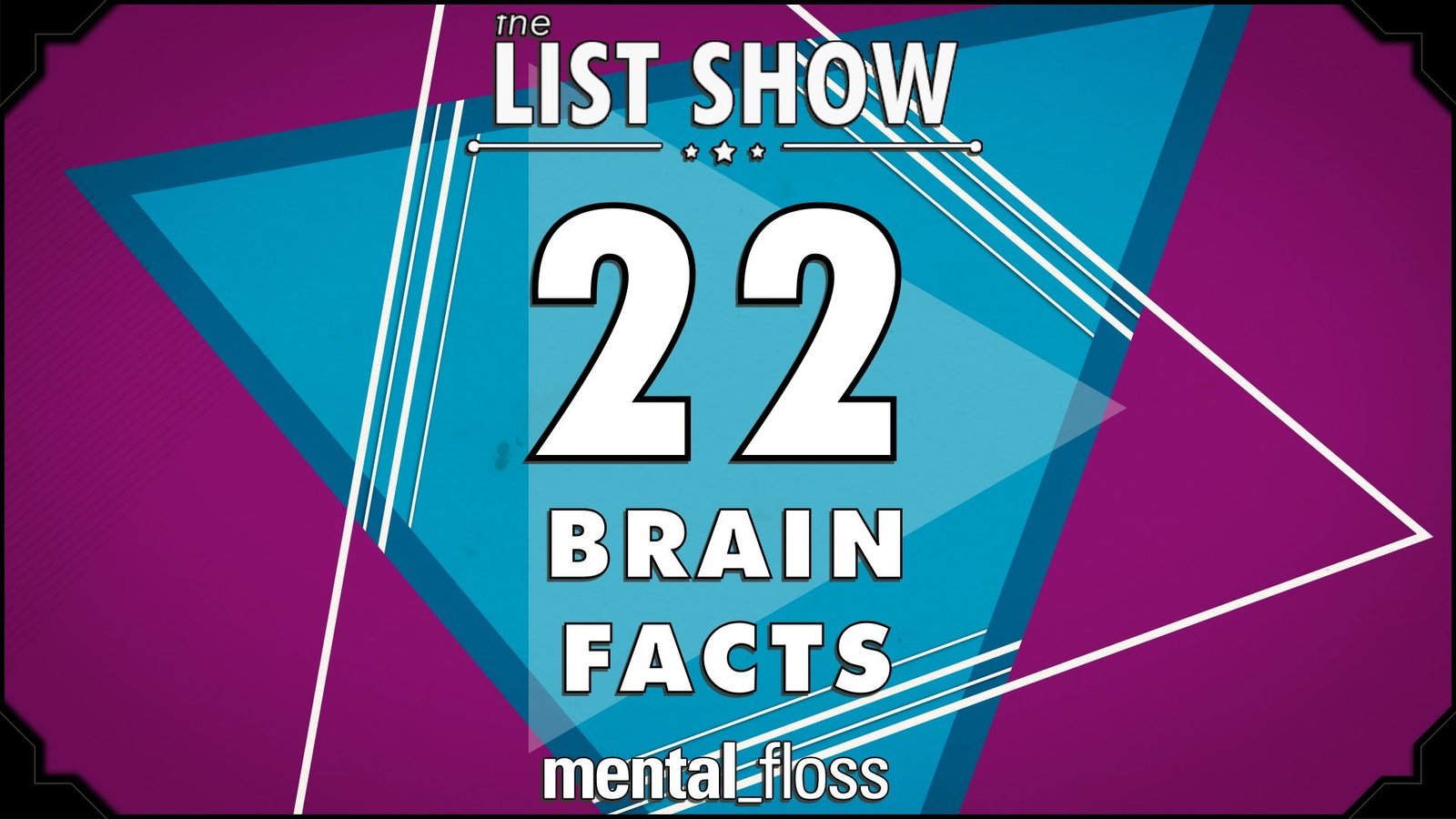 22 Brain Facts that will blow your brain 22 Brain Facts that will blow your brain