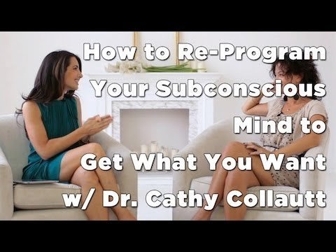 Re-Program Your Subconscious Mind to Get What You Want Re-Program Your Subconscious Mind to Get What You Want