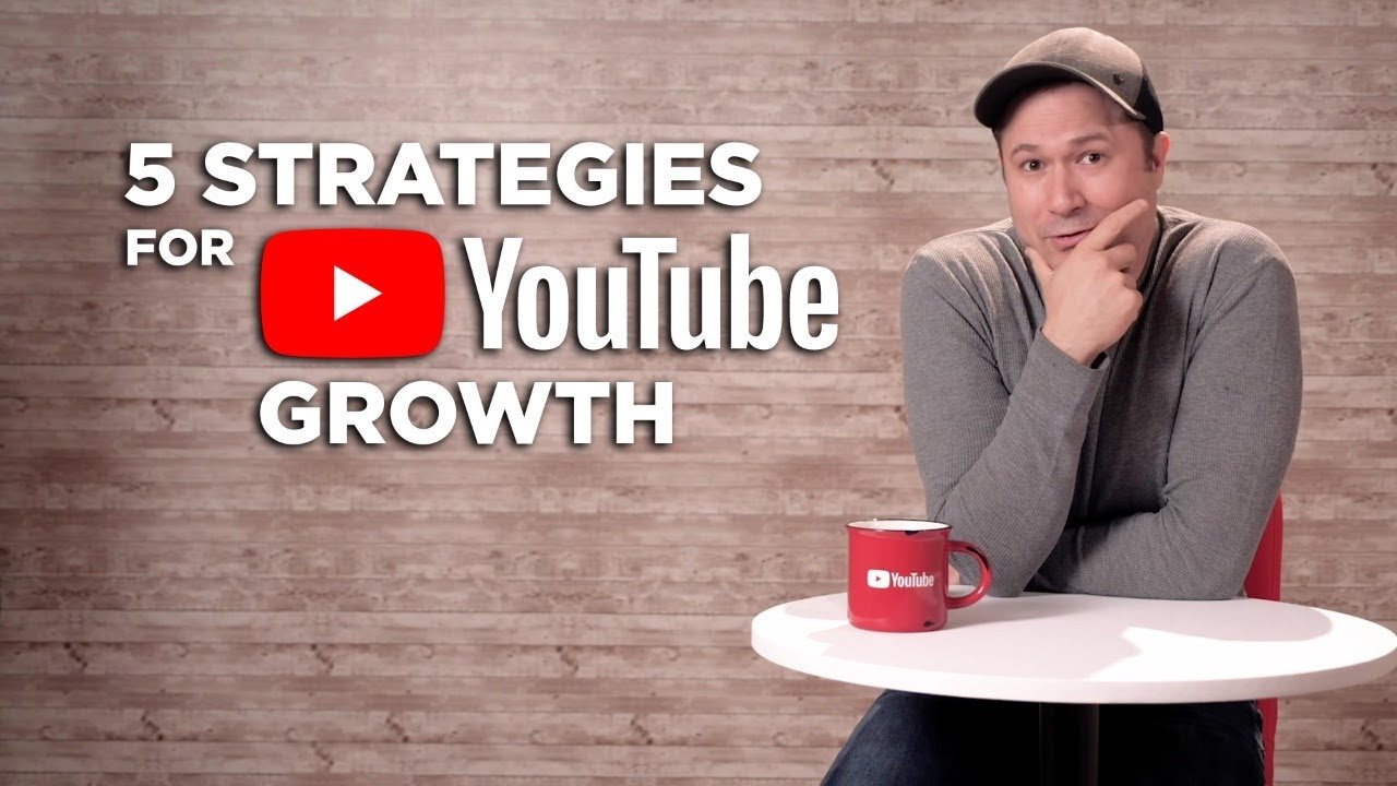 The 5 Strategies That Position You for Massive Growth on YouTube The 5 Strategies That Position You for Massive Growth on YouTube