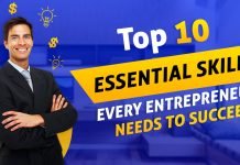 Top 10 Essential Skills Every Entrepreneur Needs to Succeed Top 10 skills of an entrepreneurs