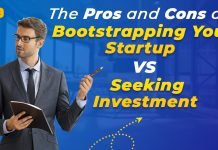 The Pros and Cons of Bootstrapping Your Startup vs. Seeking Investment Pros and cons of bootstraping your startup